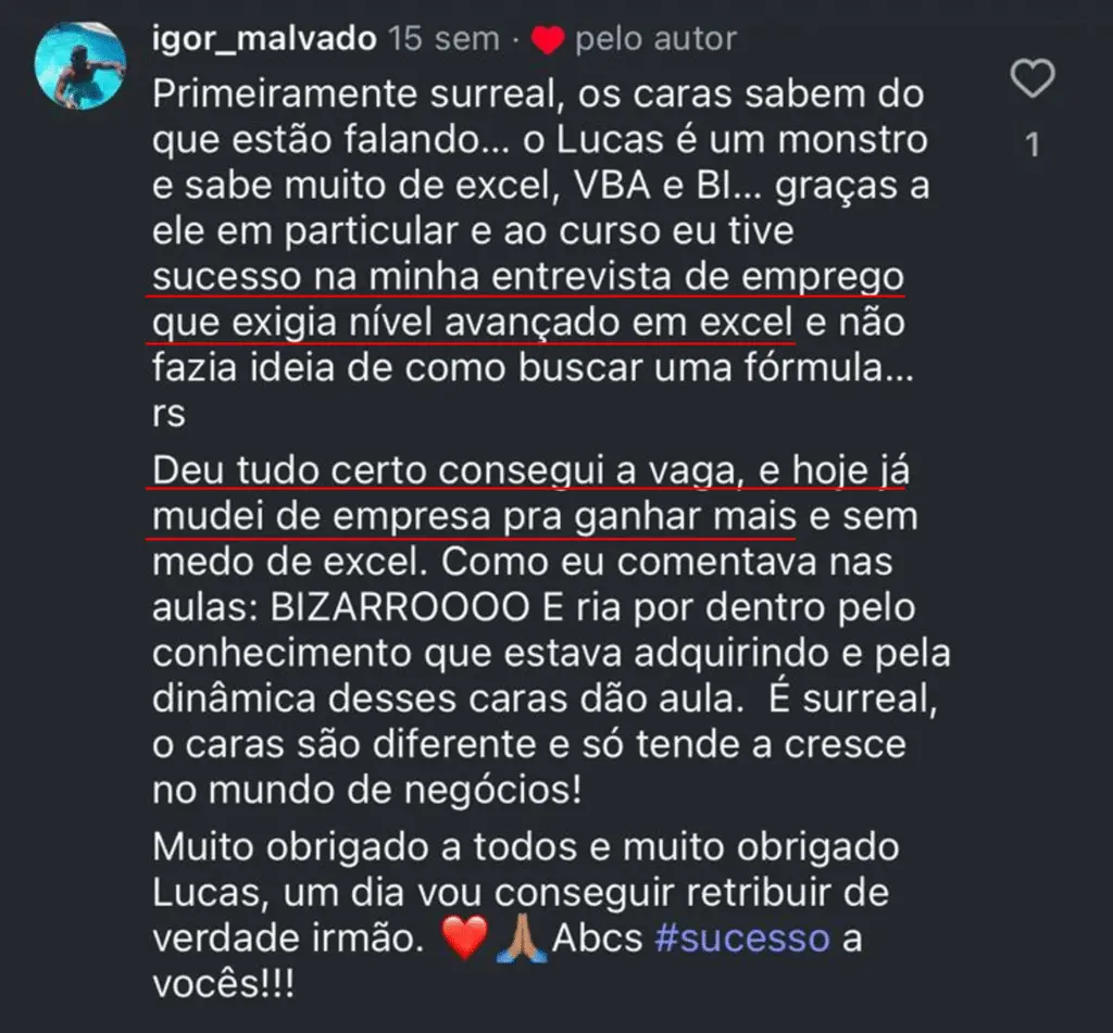 Depoimento: conseguiu a vaga após dominar Excel, VBA e BI